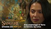 Aired (May 8, 2026): Naniniwala si Terra (Bianca Umali) na walang hinihinging kapalit ang lahat ng ginawa niya para sa Encantadia. Ngunit sino na ang magiging bagong Hara ng Lireo?#GMANetwork #EncantadiaChroniclesSanggre #Encantadia #Sanggre <br/><br/>For moreEncantadia Chronicles: Sang’gre Full Episodes, click the link below: <br/>https://www.youtube.com/playlist?list=PLGRhcC_vtOradKSAZ6fLG8RHywjCOoSJe <br/><br/>Avisala! Catch the newest episodes of Encantadia Chronicles: Sang’gre weekdays at 8:00 PM on GMA Prime, starring the four new guardians of Encantadia, Flamarra as Faith Da Silva, Deia as Angel Guardian, Adamus as Kelvin Miranda, and Terra as Bianca Umali. Also included in the casts are Rhian Ramos as Mitena, Sherilyn Reyes-Tan, Manilyn Reynes, Gabby Eigenmann, Boboy Garovillo, Benjie Paras, Jamie Wilson, Therese Malvar, Vince Maristela, Shuvee Etrata, Mika Salamanca, #gmanetwork#EncantadiaChroniclesSanggre #Encantadia #Sanggre<br/><br/>Watch the full episodes of your favorite GMA shows on the new GMA Play app.<br/><br/>Download now on Google Play and App Store.<br/>Also available on GMANetwork.com/GMAPlay and Android TVs!<br/>